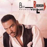 Bert Robinson - I Promise You Love (1989)