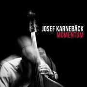 Josef Karnebäck - Momentum (2015)