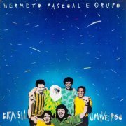 Hermeto Pascoal & Grupo - Brasil Universo (2022)