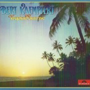 Bert Kaempfert - Tropical Sunrise (1977) [2011]