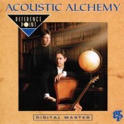 Acoustic Alchemy - Reference Point (1990)