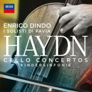 Enrico Dindo, I Solisti di Pavia - Cello Concertos And Kindersinfonie (2016)