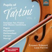 Crtomir Siskovic, Luca Ferrini - Pupils of Tartini, Vol. 2 (2022) [Hi-Res]