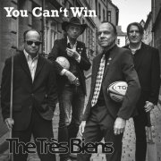 The Très Biens - You Can't Win (2025) Hi Res