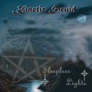 Kinetic Druid - Sleepless Lights (2024)