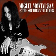 Miguel Montalban - And The Southern Vultures (2020)