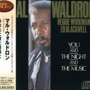 Mal Waldron - You and the Night and the Music (2005)