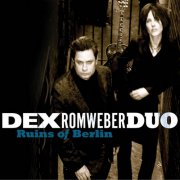 Dex Romweber Duo - Ruins of Berlin (2009)