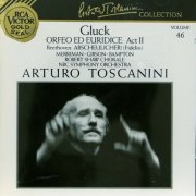 Arturo Toscanini, Robert Shaw Chorale, NBC Symphony Orchestra - Gluck: Orfeo ed Euridice Act II (2017)