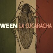 Ween - La Cucaracha (2007)