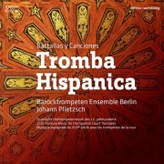 Barocktrompeten Ensemble Berlin, Johann Plietzsch - Tromba Hispanica (2011)