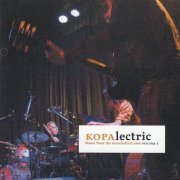 Lim, Marc Ducret, Elektra Hyde, Anders Nilsson's Aorta - KOPAlectric (Music From The KOPAfestival 2006 Volume 2) (2007)