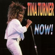 Tina Turner - Now! (2016)