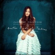 Jasmine Thompson - Another Bundle of Tantrums (2014)