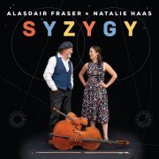 Alasdair Fraser & Natalie Haas - Syzygy (2021)