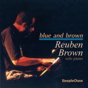 Reuben Brown - Blue And Brown (1998) FLAC