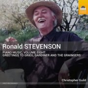 Christopher Guild - Stevenson: Piano Music, Vol. 8 (2026) [Hi-Res]