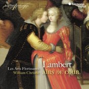 Les Arts Florissants, William Christie - Lambert: Airs de Cour (2020)