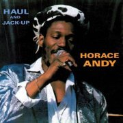 Horace Andy - Haul and Jack Up (2013)