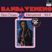 Erlon Chaves - Banda Veneno Internacional (Vol. 4) (1974)
