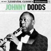 Johnny Dodds - Essential Classics, Vol. 659 (2024)