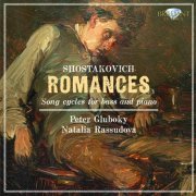 Peter Gluboky, Natalia Rassudova - Shostakovich: Romances - Song Cycles for Bass and Piano (2011)