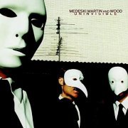 Medeski Martin & Wood - Uninvisible (2002) CDRip