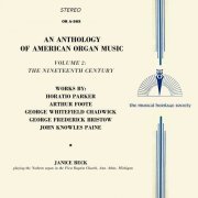 Janice Beck - An Anthology of American Organ Music- Vol. 2 - The Nineteenth Century (2022)