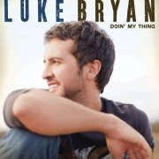 Luke Bryan - Doin' My Thing (2009) [E-AC-3 JOC Dolby Atmos]