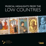 Various Artists - Musical Highlights from the Low Countries: Works by Jean de Castro, Johannes Tourout, Giaches de Wert, Orlando di Lasso, etc. (2023)