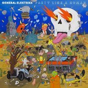 General Elektriks - Party Like a Human (2021) Hi Res