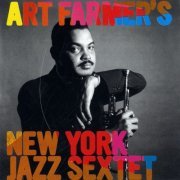 Art Farmer - Art Farmer's New York Jazz Sextet (2004) FLAC