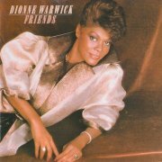 Dionne Warwick - Friends (1985) [1987] CD-Rip