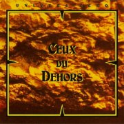 Univers Zero - Ceux Du Dehors (1981/1992)