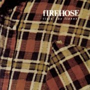 fIREHOSE - Flyin' The Flannel (1991) [Hi-Res]