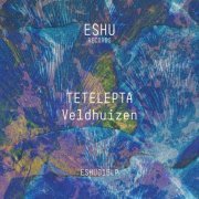 Tetelepta - Veldhuizen (2022)