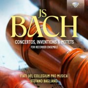 Collegium Pro Musica, Stefano Bagliano - J.S. Bach: Concertos, Inventions & Motets for Recorder Ensemble (2026)