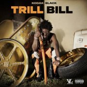 Kodak Black - Trill Bill (2024) Hi Res