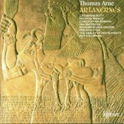 Soloists and Parley of Instruments - Arne: Artaxerxes (1995)