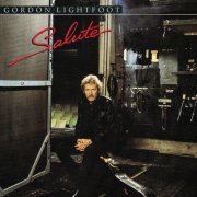 Gordon Lightfoot - Salute (2002 Remaster) (1983)