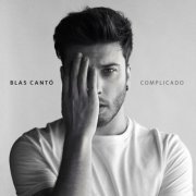 Blas Cantó -  Complicado (Edición Deluxe) (2023)