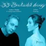 Anders Miolin, Ji Wei - 33 Enchanted Strings (2025) [Hi-Res]
