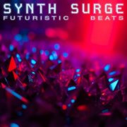 Christian Zezza & Lise Ann Miller - Synth Surge - Futuristic Beats (2024)