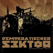 Patenbrigade: Wolff - Demokratischer Sektor (Limited Metal Box) (2008)