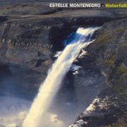 Estelle Montenegro - Waterfalls (2001) Lossless