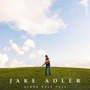 Jake Adler - Glass Half Full (2026)