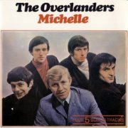 The Overlanders - Michelle (Reissue) (1990)