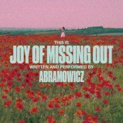 Abramowicz - Joy Of Missing Out (2026) [Hi-Res]