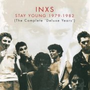 INXS ‎– Stay Young 1979-1982 [The Complete 'Deluxe Years'] (2002) CD-Rip