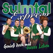 Sulmtal Express - Geniess doch mal dieses Leben (2020)